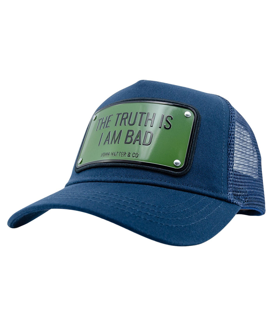 JOHN HATTER & CO  The Truth is I am Bad Cap 1-1028-U00