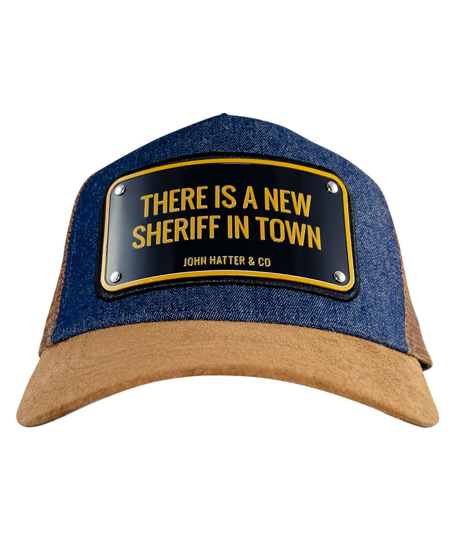 JOHN HATTER & CO  There Is A New Sheriff In Town Cap 1-1060-U00